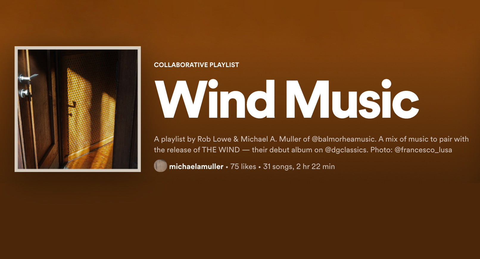 Wind Music: A Playlist by Rob Lowe & Michael A. Muller of Balmorhea Music